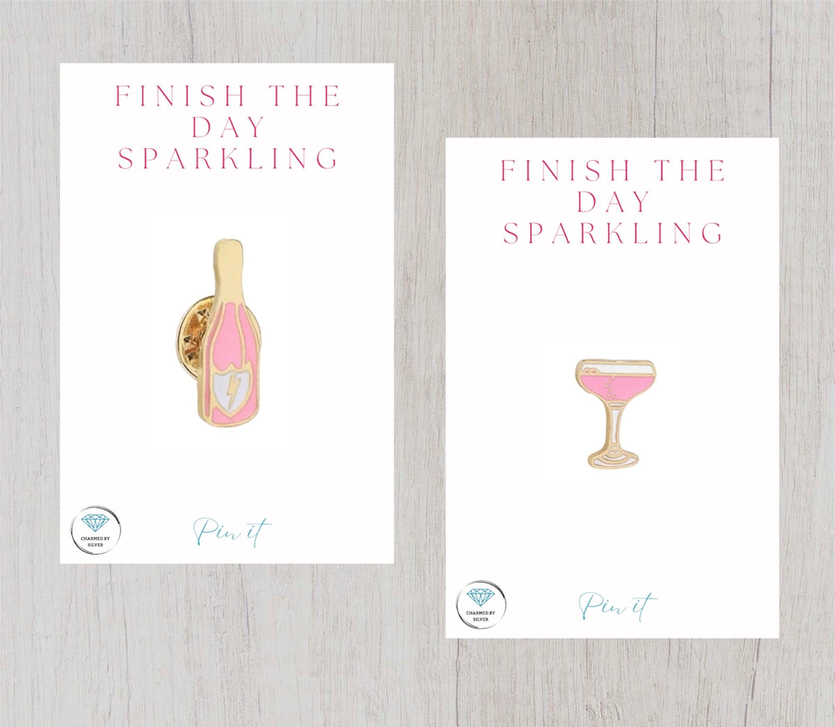 Finish the day sparkling Prosecco Glass Enamel Pin