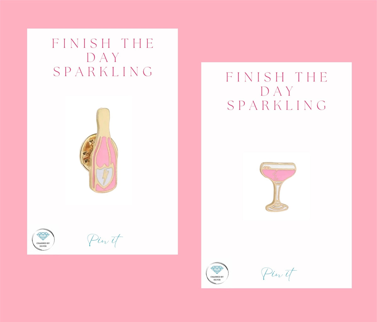 Finish the day sparkling Prosecco Glass Enamel Pin